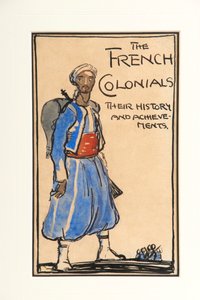 Les Coloniaux Français, Leur Histoire et Réalisations, 1917