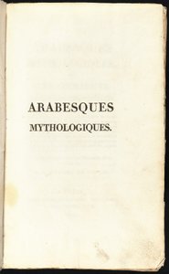 Arabesques Mythologiques - Comtesse Stéphanie Félicité de Genlis