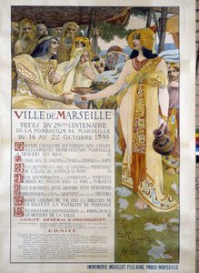 Affiche pour les célébrations du 25e centenaire de la fondation de la ville de Marseille du 14 au 22/10/1899 par David Dellepiane. Musée d