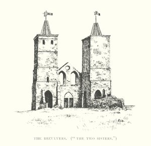 Les Reculvers, "Les Deux Sœurs"