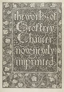 Page de titre, des Œuvres de Geoffrey Chaucer nouvellement imprimées, gravée par William Morris (1834-96) 1896 - Edward Coley after Burne Jones