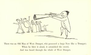 Il y avait un vieil homme de West Dumpet, qui possédait un grand nez comme une trompette - Edward Lear