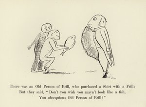 Il y avait une vieille personne de Brill, qui acheta une chemise avec un volant - Edward Lear