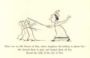Il y avait une vieille personne de Pise, dont les filles ne faisaient rien pour lui plaire - Edward Lear
