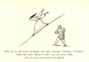 Il y avait une vieille personne de Rimini, qui disait, Gracieux! Bonté! O Gimini! - Edward Lear