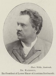 Dr Kathrein, ex-président de la chambre basse du Reichsrath autrichien