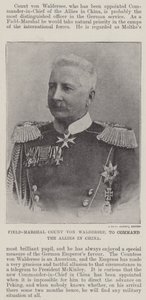 Field-Marshal Count von Waldersee, pour commander les Alliés en Chine - English Photographer