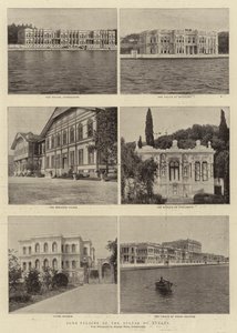 Quelques palais du Sultan de Turquie