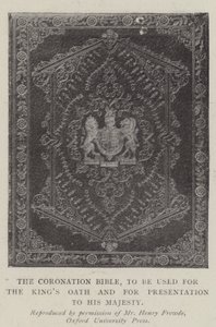 La Bible du couronnement, à utiliser pour le serment du roi et pour la présentation à Sa Majesté