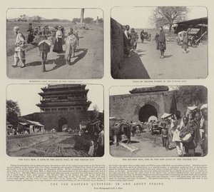 La question extrême-orientale, à Pékin et ses environs