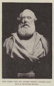 Le très honorable Sir Austen Henry Layard, GCB, buste au British Museum - English Photographer