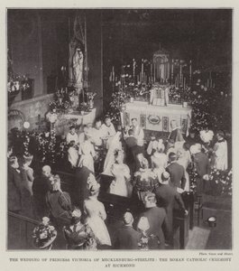 Le mariage de la princesse Victoria de Mecklembourg-Strelitz, la cérémonie catholique romaine à Richmond