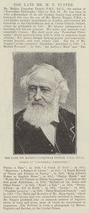 Feu M. Martin Farquhar Tupper, FRS, DCL, auteur de Proverbial Philosophy