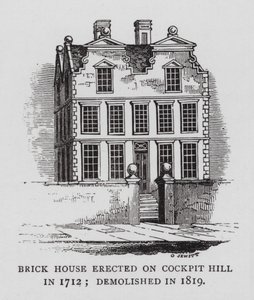 Maison en brique érigée sur Cockpit Hill en 1712 ; démolie en 1819 - English School