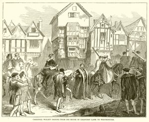Le cardinal Wolsey passant de sa maison de Chancery Lane à Westminster - English School