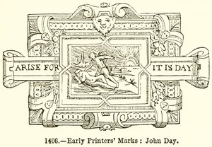 Marques des premiers imprimeurs : John Day - English School