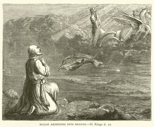 Élie montant au ciel, II, Rois, ii