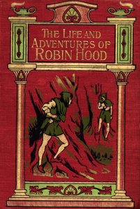 Couverture de La vie et les aventures de Robin des Bois