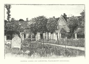 Grammar Schools and Almshouses, Walthamstow Churchyard (gravure) - English School