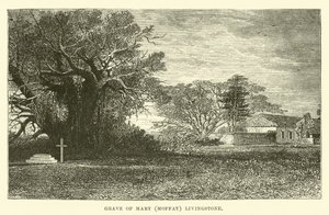 Tombe de Mary (Moffat) Livingstone