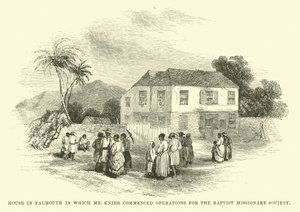 Maison à Falmouth où M. Knibb a commencé ses opérations pour la Société missionnaire baptiste - English School