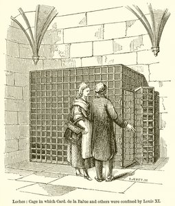 Loches : Cage dans laquelle le cardinal de la Balue et d