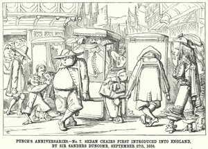 Les Anniversaires de Punch - No 7. Les Chaises à Porteurs Introduites pour la Première Fois en Angleterre, par Sir Sanders Duncomb, le 27 septembre