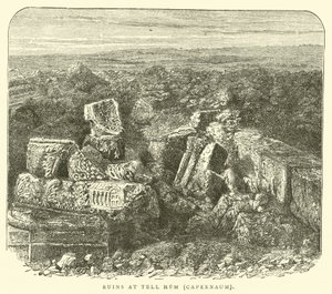 Ruines à Tell Hum, Capharnaüm