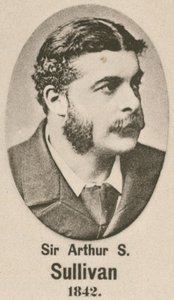 Sir Arthur S Sullivan