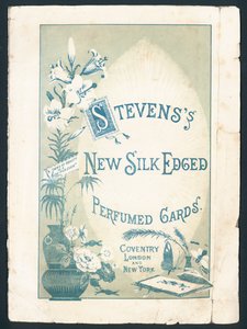 Cartes parfumées à bordure de soie de Stevens, Coventry, Londres et New York. Légende : Une chose de beauté est une joie pour toujours. Publicité victorienne. - English School