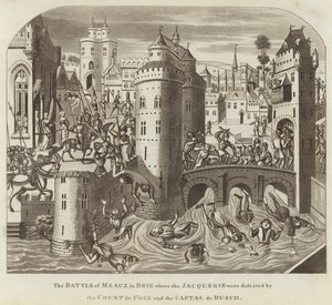 La bataille de Meaux en Brie où la Jacquerie fut vaincue par le comte de Foix et le captal de Buch