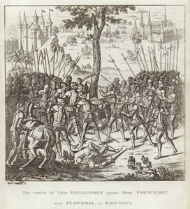 Le combat de trente Anglais contre trente Français, près de Ploërmel, en Bretagne