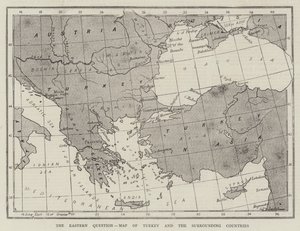 La question orientale, carte de la Turquie et des pays environnants (gravure) - English School