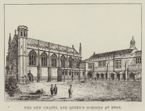 La nouvelle chapelle et les écoles de la reine à Eton (gravure)