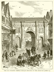 Le vieux Temple Bar en bois (érigé sous le règne de Jacques Ier) - English School