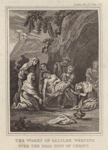 Les femmes de Galilée pleurant sur le corps mort du Christ
