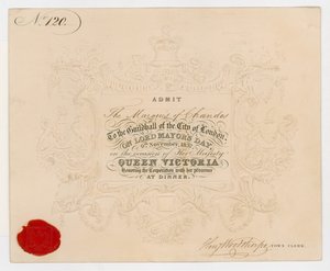 Billet pour Guildhall, City de Londres, pour admettre le marquis de Chandos le jour du Lord Maire, 9 novembre 1837, pour le dîner en l