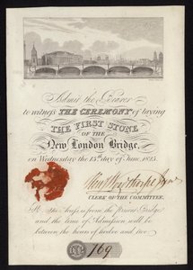 Billet pour la cérémonie de pose de la première pierre du nouveau pont de Londres - English School