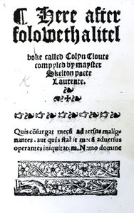 Page de titre pour Colin Cloute par John Skelton, publié c.1550 - English School
