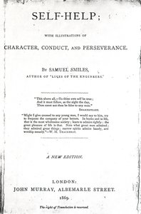 Page de titre de Self-Help; avec Illustrations de Caractère, Conduite et Persévérance par Samuel Smiles, publié en 1869