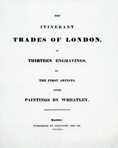 Page de titre Les métiers itinérants de Londres en treize gravures par les premiers artistes d