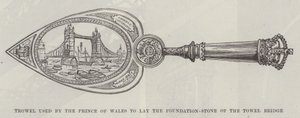 Truelle utilisée par le prince de Galles pour poser la première pierre du Tower Bridge