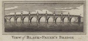 Vue du pont de Blackfriars, Londres (gravure) - English School