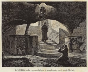 Palestine, La grotte sous le grand rocher sur le mont Moriah - European School
