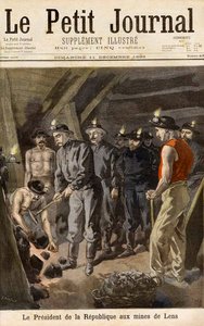 Félix Faure (1841-99) Président de la République, dans les mines de Lens, du Petit Journal, 11 décembre 1898