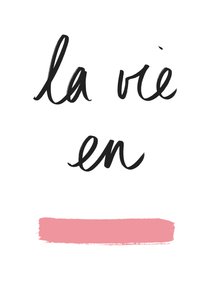 La vie en rose