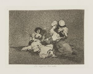Les femmes donnent du courage, pl. 4 de la série Les désastres de la guerre