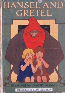 Couverture avant, de Hansel et Gretel publié par Blackie & Son Limited, vers 1940