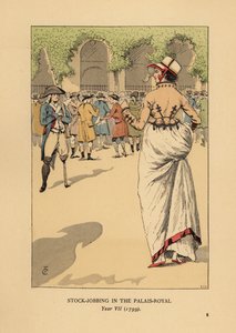 Femme à la mode avec un groupe de spéculateurs ou agioteurs, Paris. Un soldat révolutionnaire unijambiste monte la garde. Spéculation boursière au Palais Royal, An VII