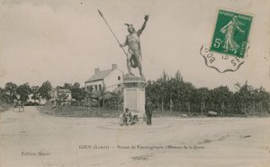 Gien (Loiret), statue de Vercingétorix. Carte postale envoyée en 1913.